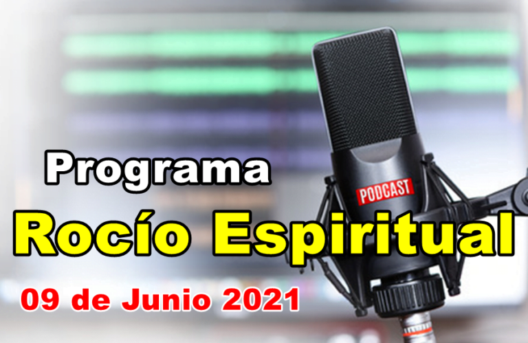PROGRAMA : Rocío Espiritual Católico vive tu fe