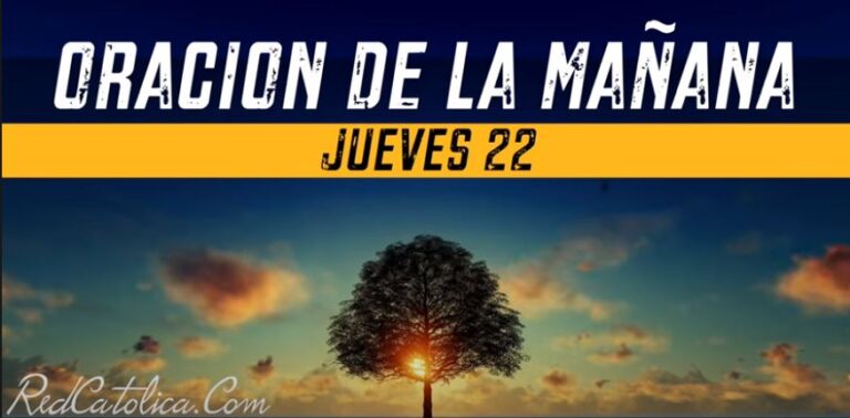 Oracion de la Mañana De Hoy Jueves 22 de Julio – Salmo 66 Tiempo De Orar