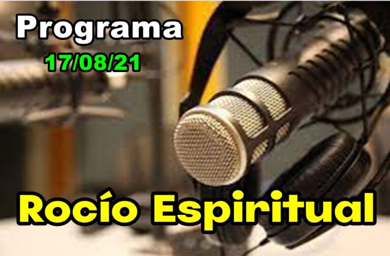 EN VIVO: ROCÍO ESPIRITUAL /17/08/2021