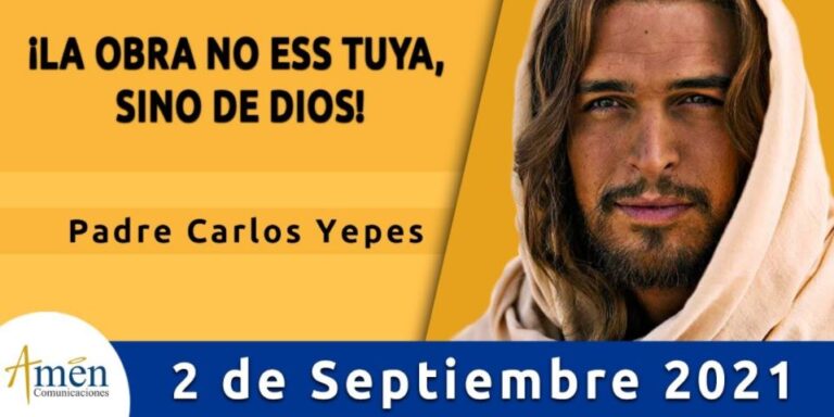 Evangelio De Hoy Jueves 2 Septiembre 2021