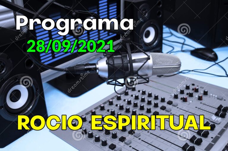 Programa Rocío Espiritual 28/09/2021