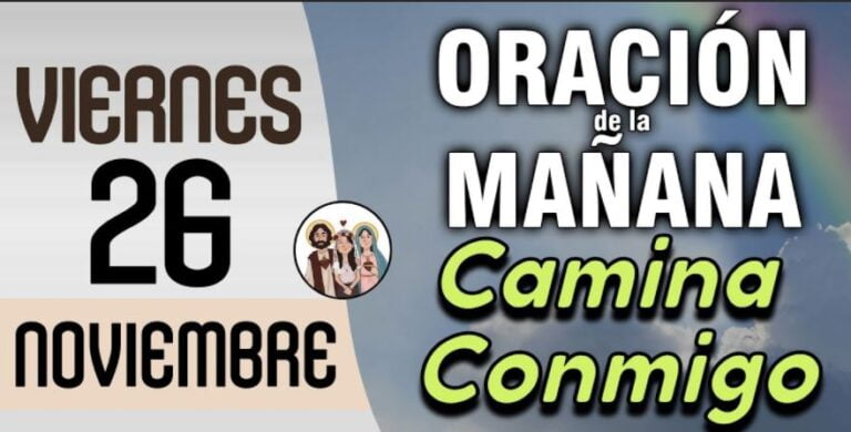 Oracion de la Mañana De Hoy Viernes 26 de Noviembre