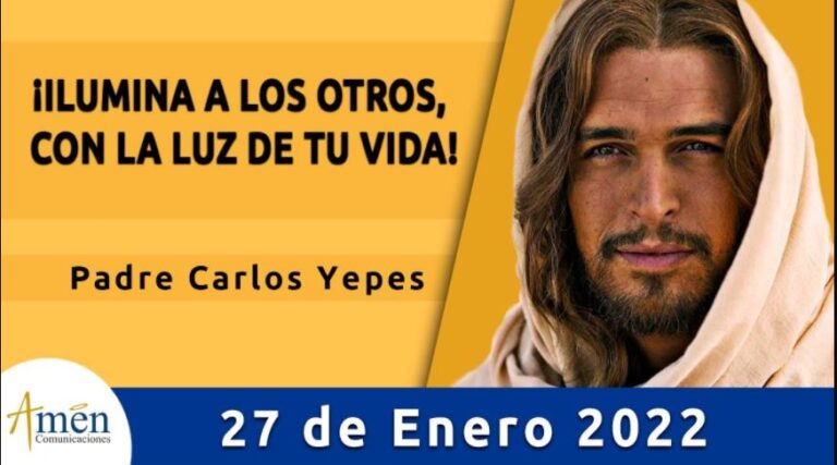 Evangelio De Hoy Jueves 27 Enero 2022