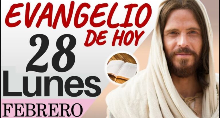Evangelio del día de Hoy Lunes 28 de Febrero de 2022