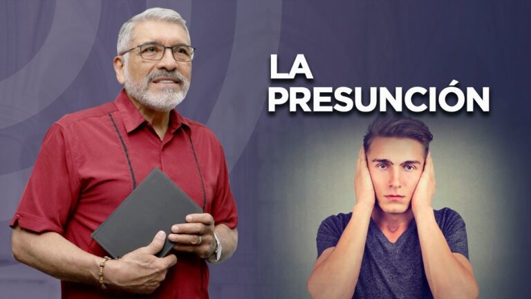 LA PRESUNCIÓN | Sabiduría para la Vida – SALVADOR GÓMEZ
