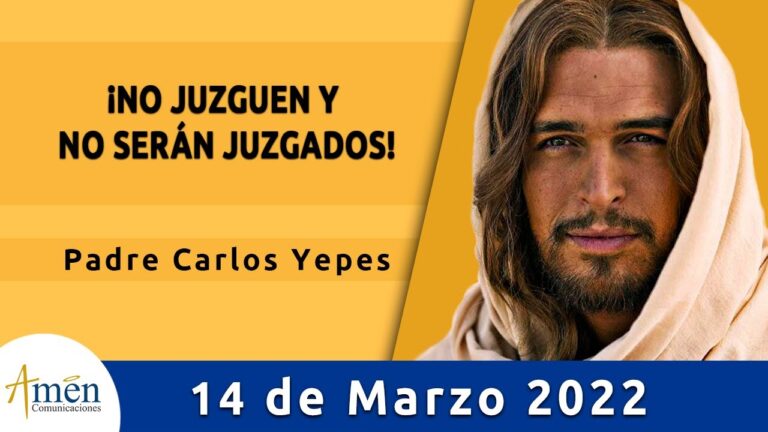 Evangelio De Hoy Lunes 14 Marzo 2022