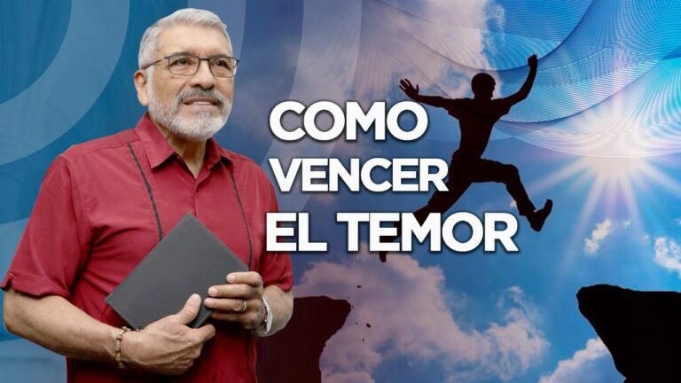 COMO VENCER EL TEMOR Sabiduría para la Vida – SALVADOR GÓMEZ