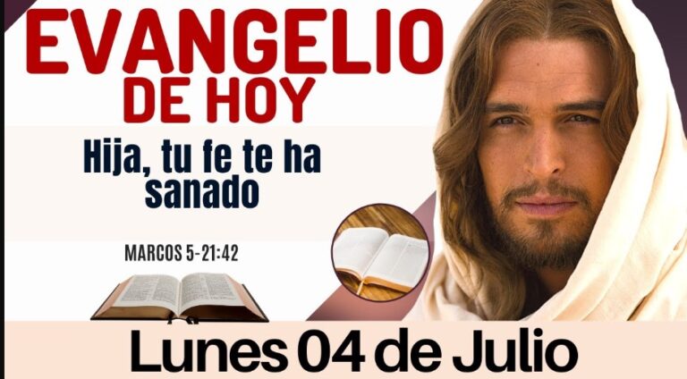 Evangelio del día de Hoy Lunes 04 de Julio de 2022