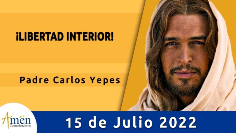 Evangelio De Hoy Viernes 15 Julio de 2022