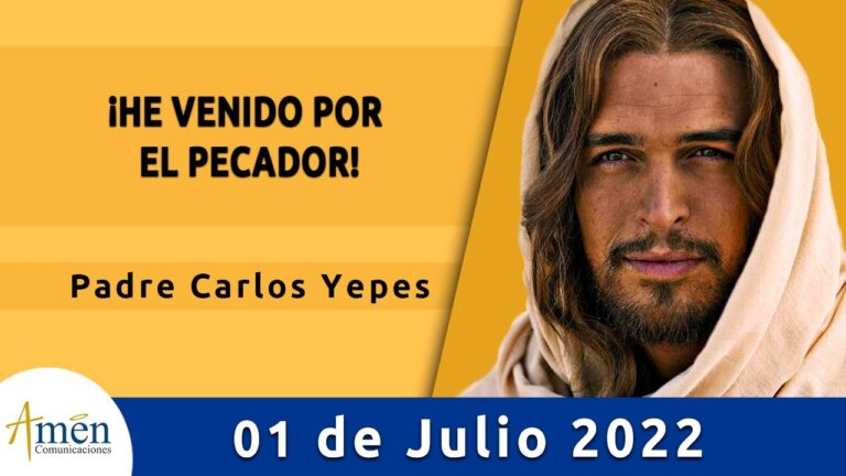 Evangelio De Hoy Viernes 1 Julio de 2022