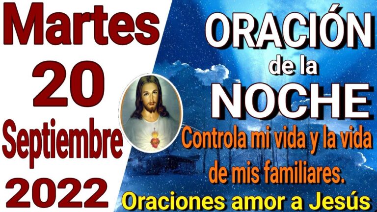 Oración de la noche de hoy Martes 20 de Septiembre de 2022