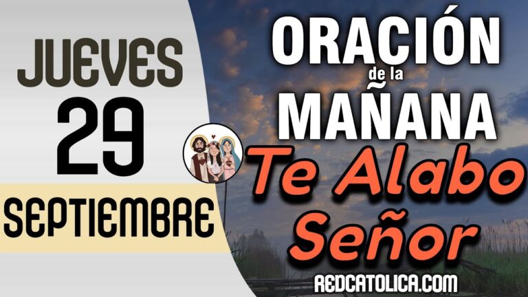 Oración de la Mañana De Hoy Jueves 29 de Septiembre