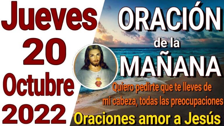 Oración de la mañana del día Jueves 20 de Octubre de 2022