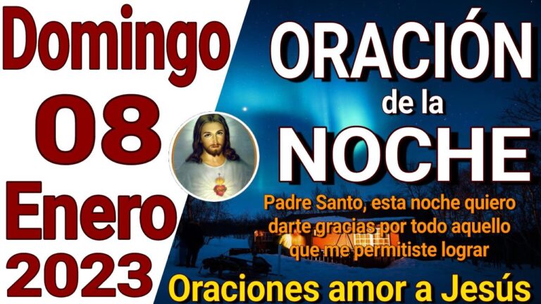 Oración de la noche de hoy Domingo 08 de Enero de 2023 – Salmo 45:5-6