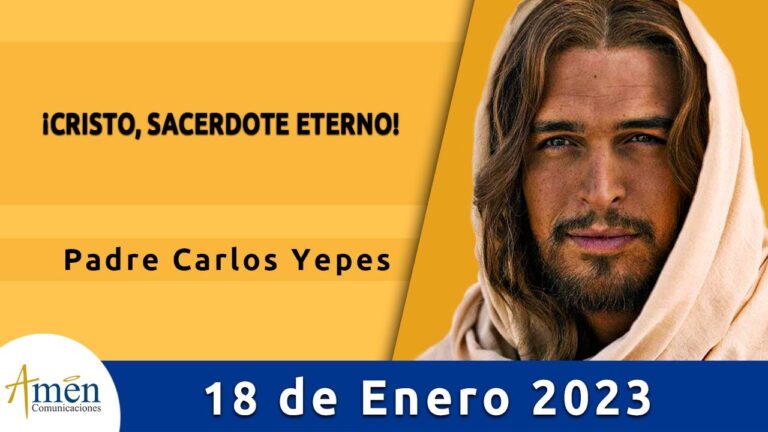 Evangelio De Hoy Miércoles 18 Enero de 2023