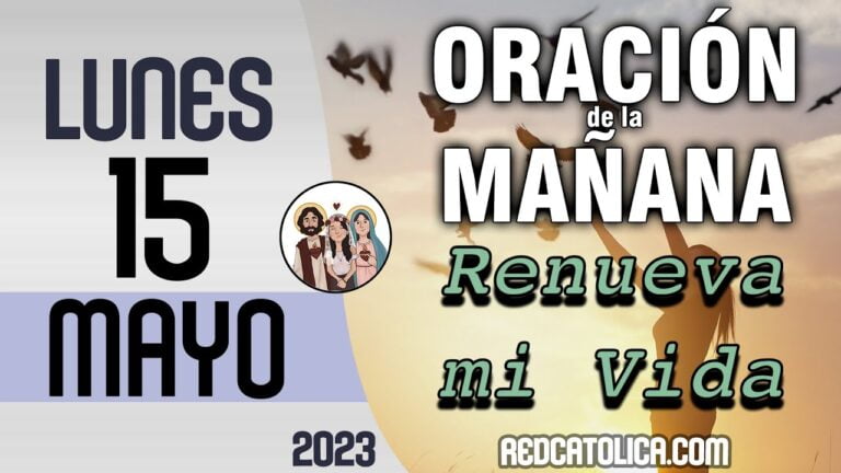 Oracion de la Mañana De Hoy Lunes 26 de Mayo