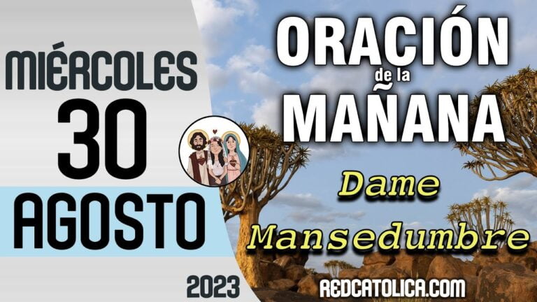 Oracion de la Mañana De Hoy Miercoles 30 de Agosto