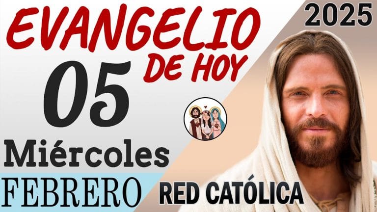 Evangelio de Hoy Miercoles 05 de Febrero de 2025 | REFLEXIÓN | Red Catolica