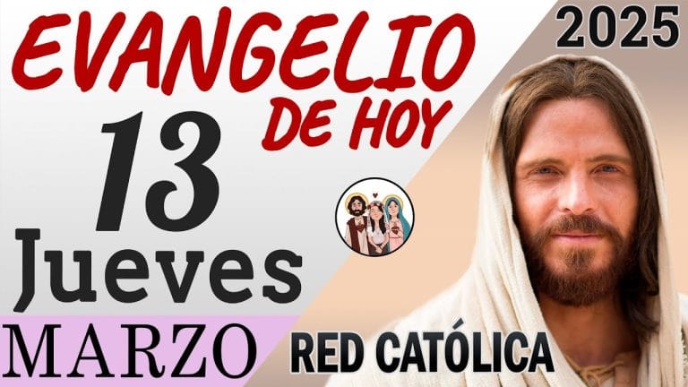 Evangelio Jueves 13 de Marzo de 2025